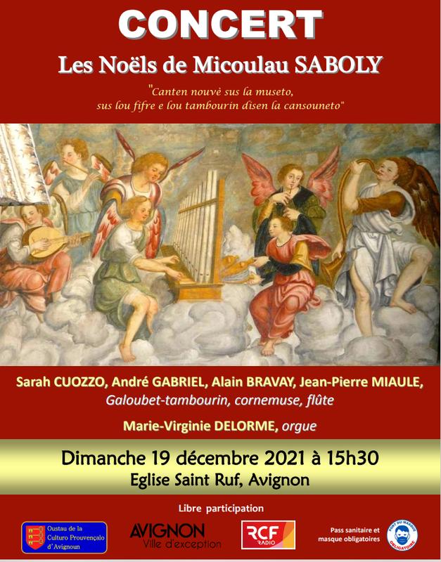 Concert de Noel par Sarah Cuozzo, André Gabriel, Alain Bravay, Jean-Pierre Miaule - galoubet-tambourin, cornemuse, flûte - accompagnés de Marie-Virginie Delorme, orgue. Libre participation.